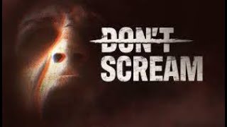 DON'T SCREAM | Gameplay Walkthrough - ALL LOCATIONS (Full Game | NO COMMENTARY) - 2K 60fps