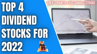 Top 4 Dividend Stocks For 2022 | I'm Buying These Stocks Now & This Is Why