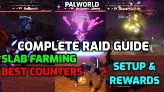 Palworld: Complete Raid Guide | Slab Farming | Best Pals \u0026 Skills | Tactics \u0026 Tips