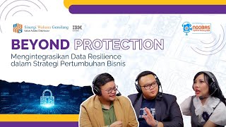 Beyond Protection: Mengintegrasikan Data Resilience dalam Strategi Pertumbuhan Bisnis