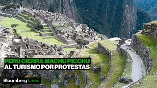 Perú cierra Machu Picchu al turismo por la intensificación de protestas