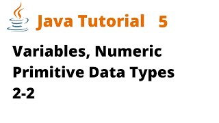 Java Tutorial 5 - Variables 2/2 (Remastered)