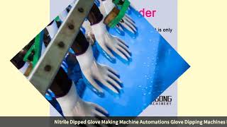 Nitrile Dipped Glove Making Machine Automations Glove Dipping Machines