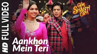Aankhon Mein Teri | Om Shanti Om|  KK | Shahrukh Khan, Deepika |Bolloywood Songs |Hindi Song