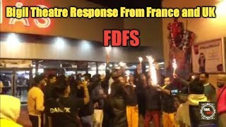 Bigil Theatre Response From France and UK | Bigil FDFS | France UK | #bigil