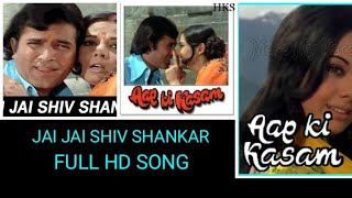 Jai Jai Shiv Shankar - Rajesh Khanna & Mumtaz - Movie - Aap Ki Kasam