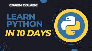 10 Days Python Crash Course | #python #programming #crashcourse #tech