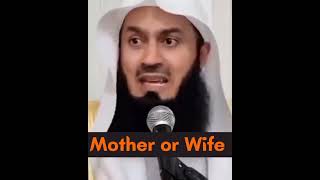 Mother or Wife  | Mufti Menk short speech status | Mufti menk lectures WhatsApp 2022