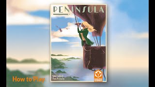 How to Play “Peninsula”