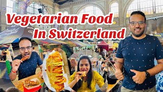 VEGETARIAN FOOD IN SWITZERLAND | VEGAN FOOD FESTIVAL IN ZURICH | BEST VEGETARIAN FOOD SWITZERLAND