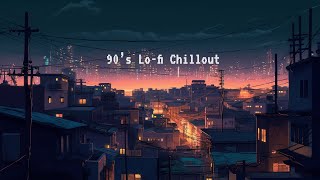 90's Lofi Playlist | lo-fi chillout city - lofi radio music to relax, drive, study, chill