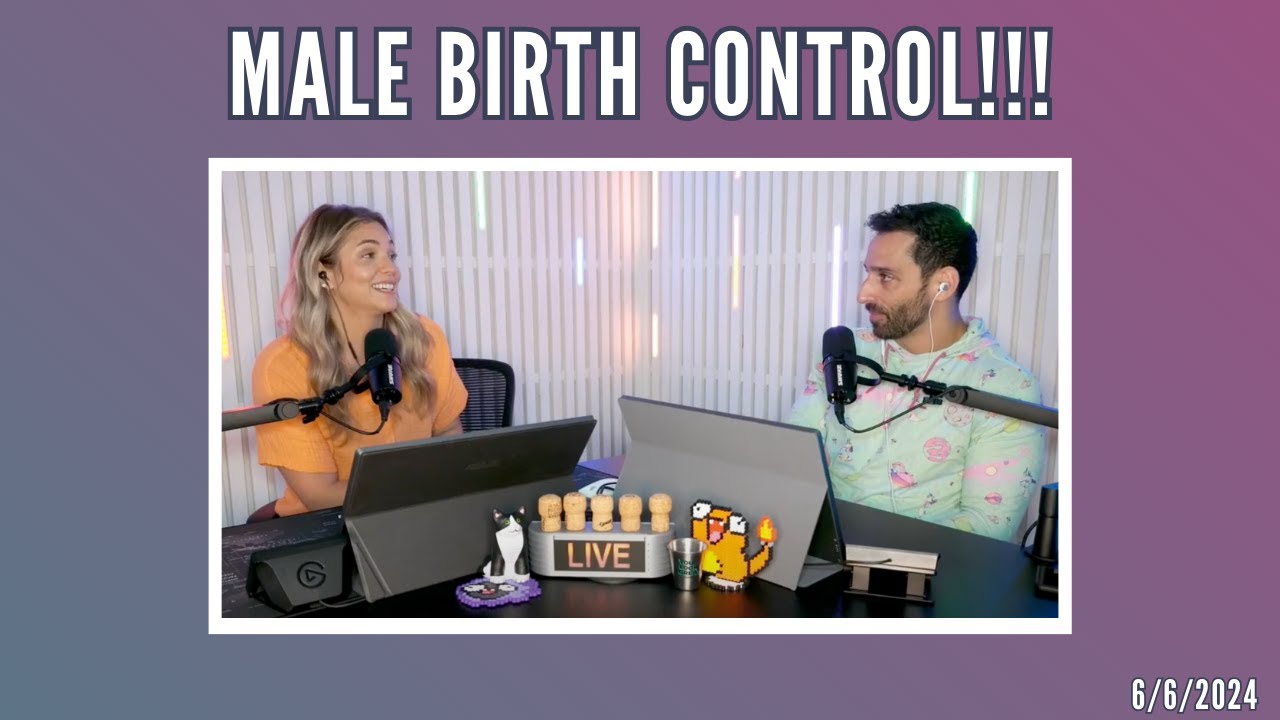 Would You Use Male Birth Control Youtube Music
