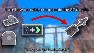 Tutorial, how to make a mouse-aiming RC missile in TrailMakers