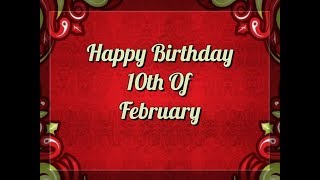 Happy Birthday 10th February 🎂Which Celebrities Share Your Birthday?🎂