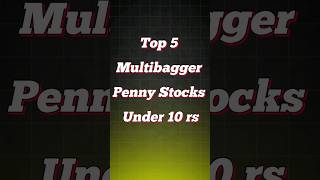 Top 5 Multibagger Penny Stocks in 2024 | Under 10rs best share 2024#stockmarket