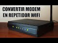 Como usar un Modem como Repetidor WiFi (Access Point)