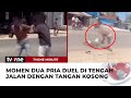 Bak Pertandingan MMA, Dua Pria Adu Gulat di Tengah Jalan | tvOne Minute