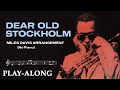 Dear Old Stockholm (Dmi) [No Piano] - MILES DAVIS ARRANGEMENT || BACKING TRACK