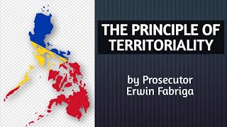 The principle of Territoriality in Criminal Law