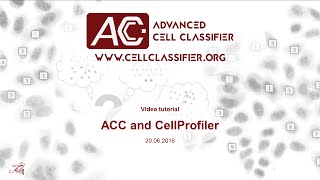 Advanced Cell Classifier: ACC and CellProfiler
