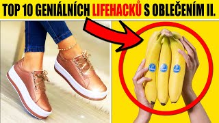 TOP 10 geniálních lifehacků S OBLEČENÍM II.