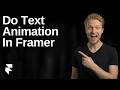How To Do Text Animation In Framer (2026 Easy Guide)
