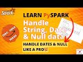 08 Working with Strings, Dates and Null | Regex Replace | Convert string to date | Transform NULL