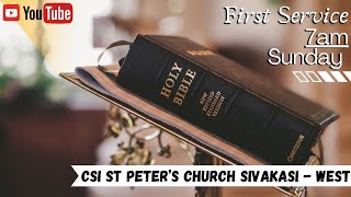 Sunday First Service 7AM | CSI St. Peter's Church  | 02.02.2025 | Sivakasi - West