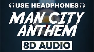 Manchester City FC Official Anthem (8D AUDIO) | Blue Moon | Theme Song