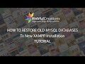 How to Restore Old MySQL Databases to New XAMPP Installation | Webful Creations