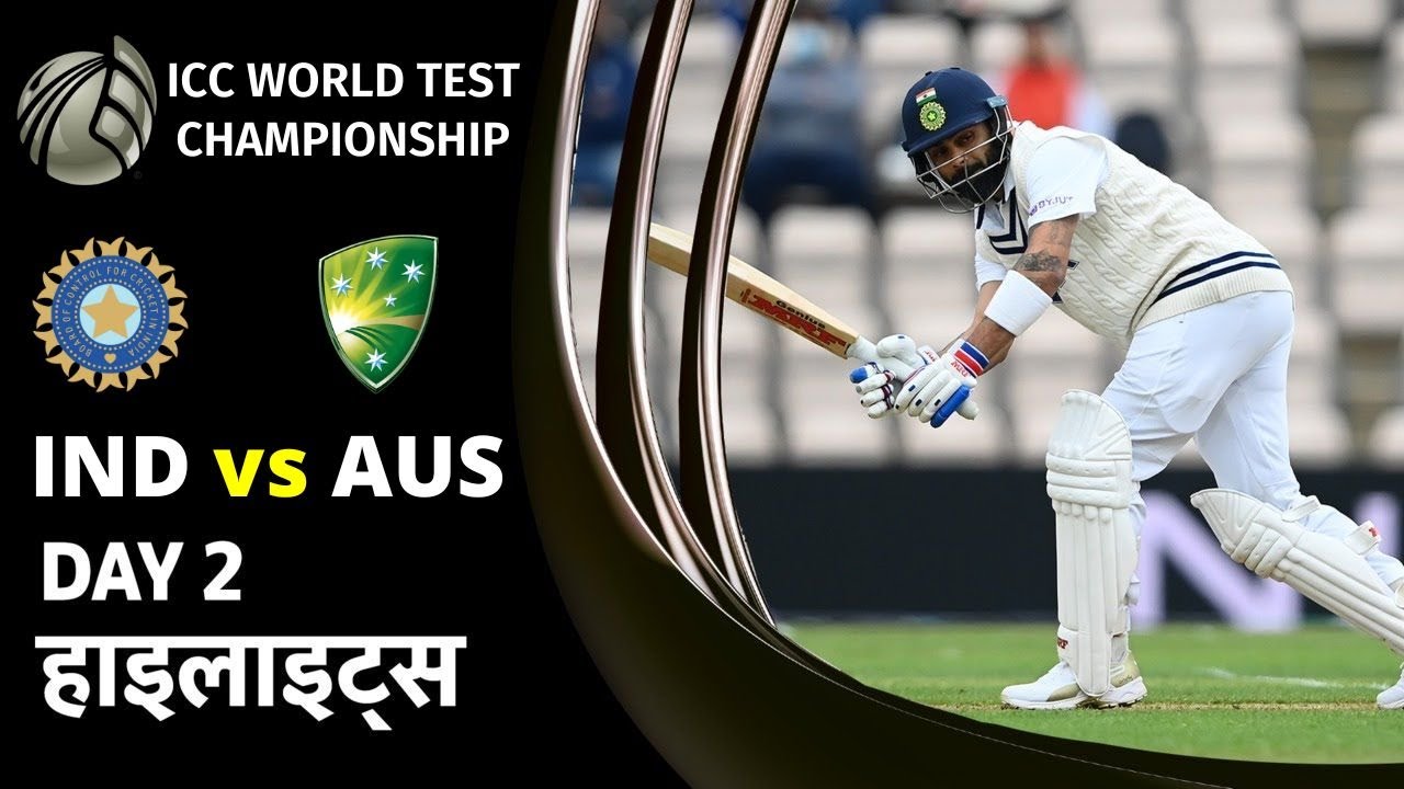 World Test Championship Final 2023 | Day 2 Highlights | India Vs ...