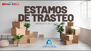 🔴ESTAMOS DE TRASTEO🔴 SERVICIO DOMINICAL 10:00 A.M