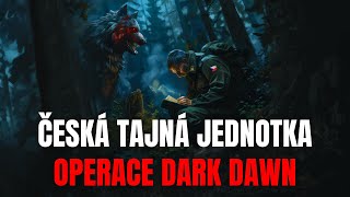 Česká Tajná Jednotka:Deník mého pradědečka - Operace Dark dawn - Creepypasta [CZ]