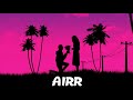 Airr - You Are The One (prod. Airr)