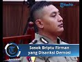 diberi sanksi demosi 1 tahun berikut sosok briptu firman dwi ariyanto