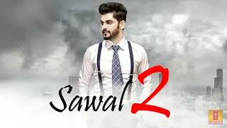 Sawal 2 (Full Song) Sangram Hanjra || Jassi Bros || Vinder Nathumajra || New punjabi song 2018