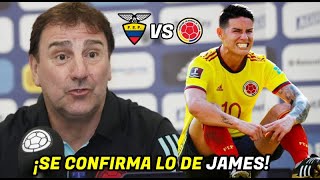 🚨ÚLTIMA HORA ¡SE CONFIRMA LO DE JAMES! BAJAS POR LESIÓN DE COLOMBIA VS ECUADOR ESTO DIJO LORENZO