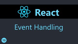 ReactJS Tutorial - 13 - Event Handling (English)