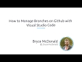 How To Manage Branches On GitHub With Visual Studio Code