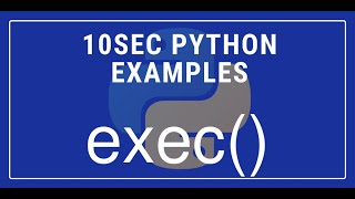 10sec Python Examples exec() Built in Function by Code Recipe
