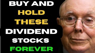Charlie Munger: 8 Dividend Stocks To Buy And Hold FOREVER