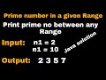 prime numbers in a given range Java solution|Java technical interview question|prepinsta top 100