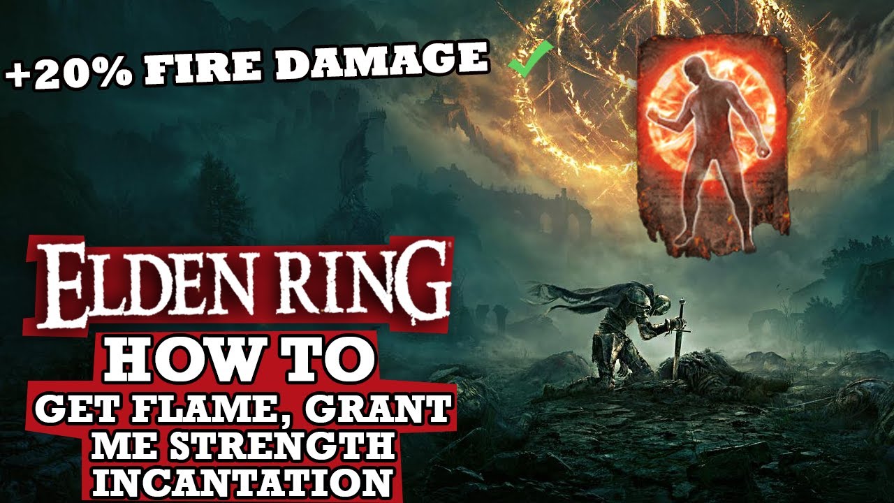 HOW TO Get "Flame, Grant Me Strength" Faith Incantation - Elden Ring ...