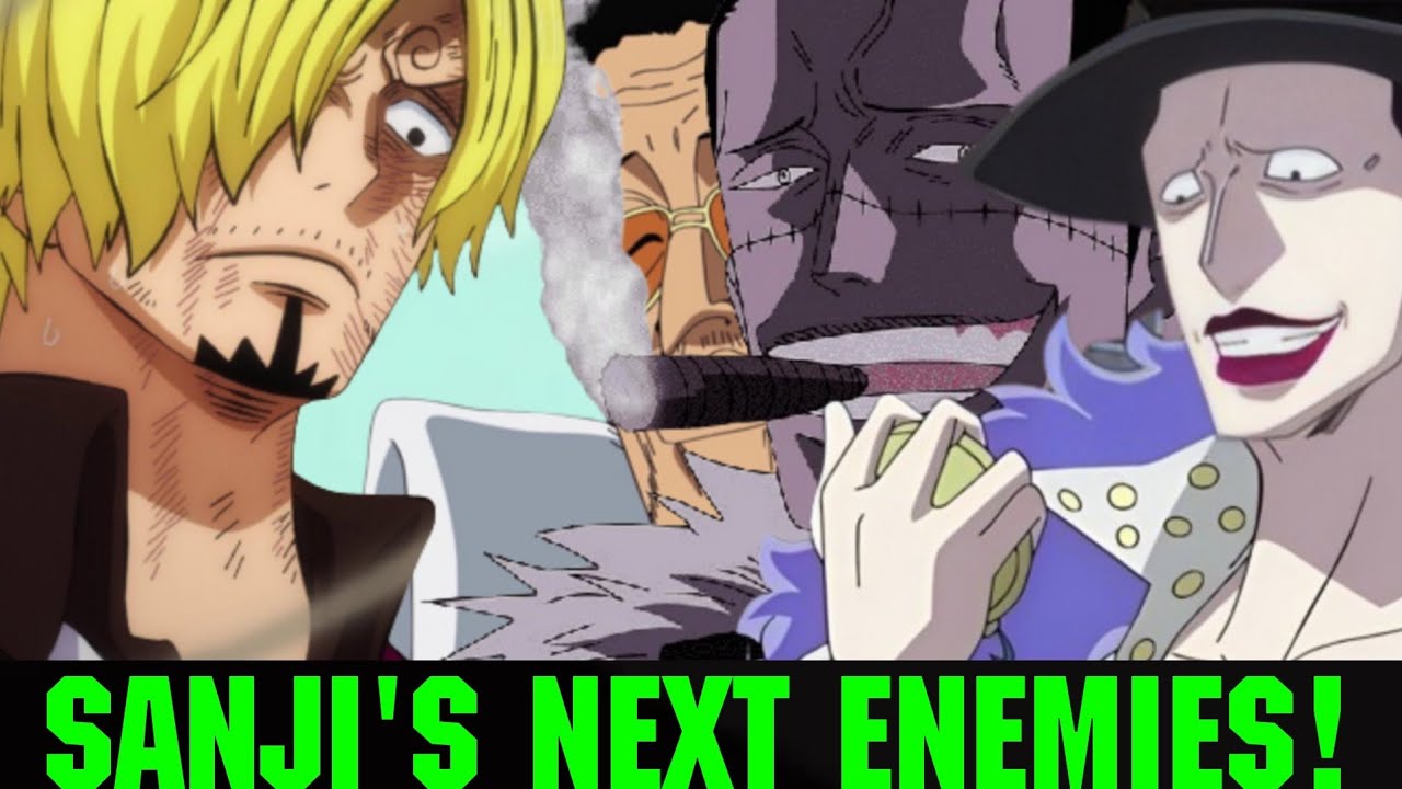 SANJI'S FINAL OPPONENTS IN ONE PIECE! - YouTube