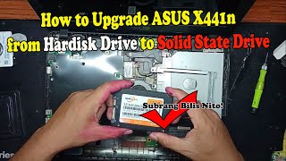 HOW TO UPGRADE HARDDISK DRIVE ASUS X441N TO SOLID STATE DRIVE