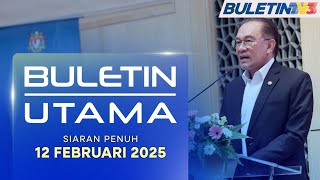 Agensi Kerajaan Bertindih Diseragam Dalam Masa Terdekat | Buletin Utama, 12 Februari 2025