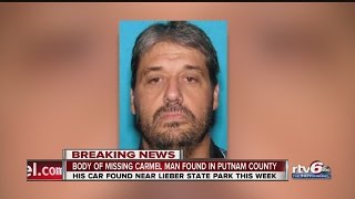 Body of missing Carmel man found in Putnam County, police say