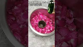 क्या आप जानते हैं कि शुद्ध गुलाब जल बनाने का सही तरीका क्या है #diy