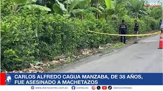 Carlos Alfredo Cagua Manzaba, de 38 años, fue @s3sin@do0 a machetazos