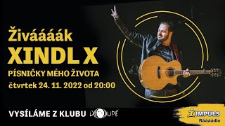 Živáááák Rádia Impuls – XINDL X Písničky mého života